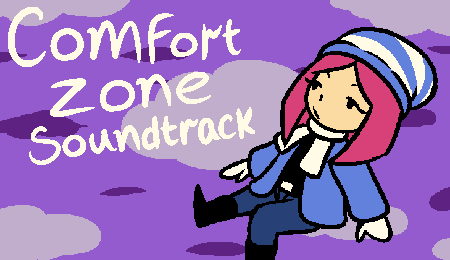 COMFORT ZONE Soundtrack.